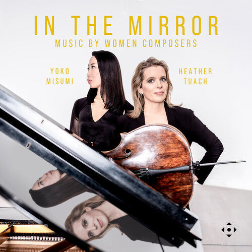 Heather Tuach: In the Mirror - Music by Women Composers  [ CD ]