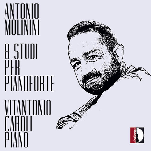 Vitantonio Caroli: Antonio Molinini: 8 studi per pianoforte - Vitantonio Caroli (Piano)  [ CD ]