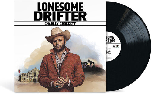Charley Crockett- Lonesome Drifter - LP