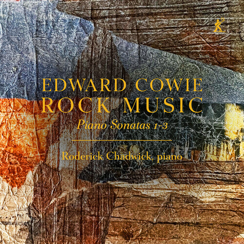 Roderick Chadwick: Edward Cowie: Rock Music - Piano Sonatas 1-3  [ CD ]