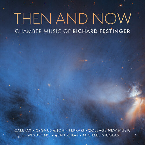 Calefax: Then & Now - Chamber Music of Richard Festinger  [ CD ]