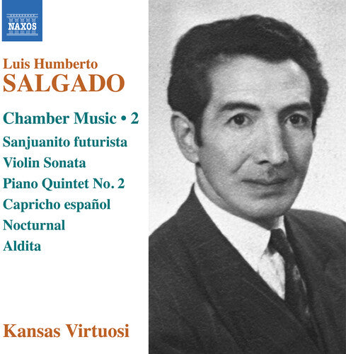 Kansas Virtuosi: Salgado: Chamber Music, Vol. 2  [ CD ]