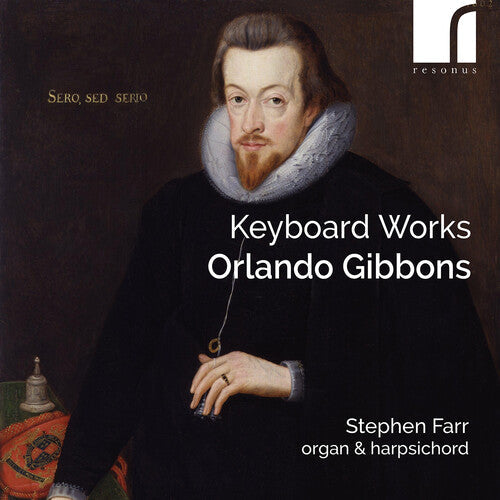 Stephen Farr: Gibbons: Keyboard Works  [ CD ]