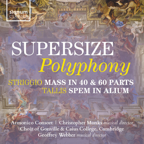 Adrian France: Supersize Polyphony – Striggio: Mass in 40 & 60 parts; Tallis: Spem in Alium  [ CD ]