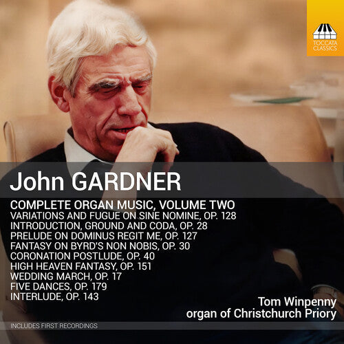 Tom Winpenny: John Gardner: Complete Organ Music, Vol. 2  [ CD ]