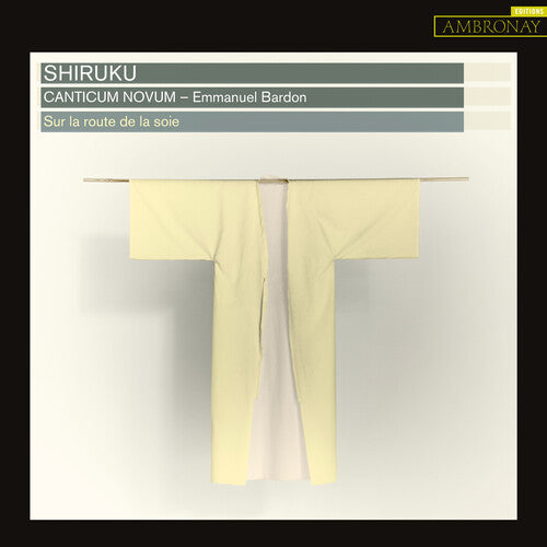 Emmanuel Bardon: Shiruku  [ CD ]