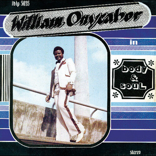 William Onyeabor- Body And Soul - LP