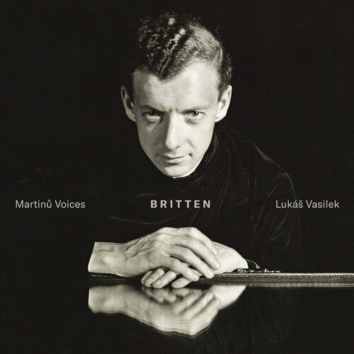 Martinu Voices: Britten  [ CD ]