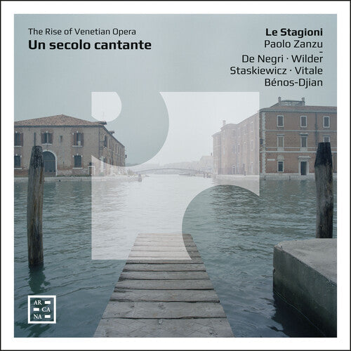 Paolo Zanzu: Un Secolo Cantante - the Rise of Venetian Opera  [ CD ]