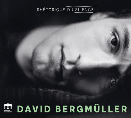 David Bergmueller: Rhetorique Du Silence  [ CD ]