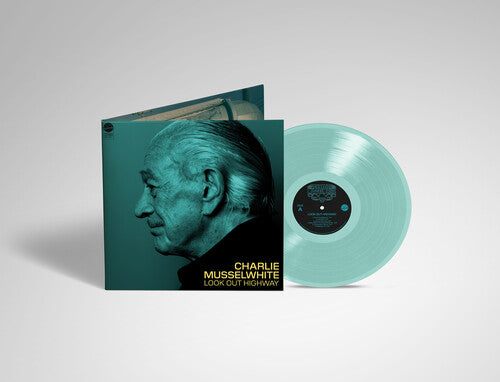 Charlie Musselwhite: Look Out Highway [ LP ]