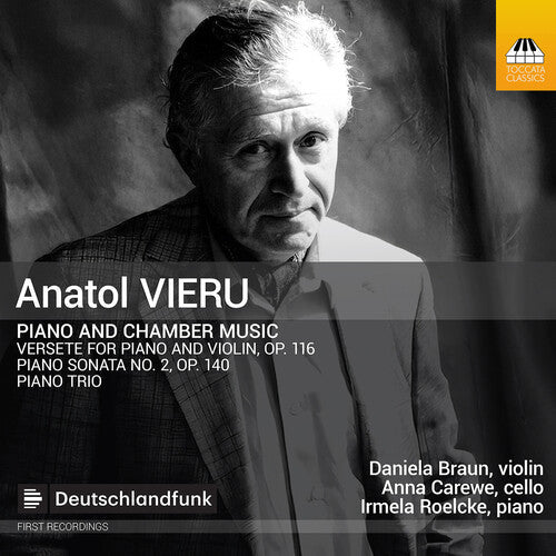 Daniela Braun: Anatol Vieru: Piano & Chamber Music  [ CD ]