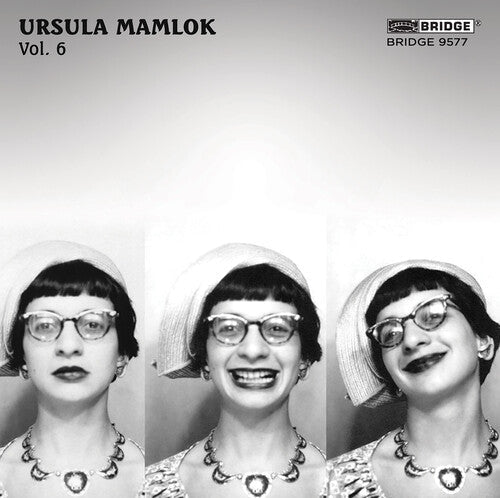 Upama Muckensturm: Music of Ursula Mamlok Vol. 6  [ CD ]