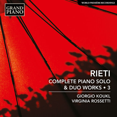Joanna Klisowska: Rieti: Complete Piano Solo & Duo Works, Vol.  3  [ CD ]