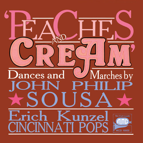 John Philip Sousa: Peaches & Cream  [ CD ]