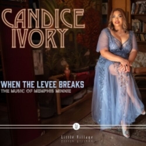 Candice Ivory: When The Levee Breaks: The Music Of Memphis Minnie  [ CD ]