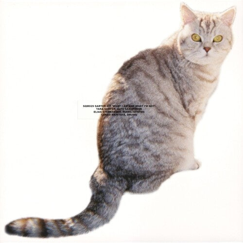 Sarter Kit- What I Am And What I'm Not - LP