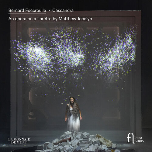 La Monnaie Chorus: Foccroulle: Cassandra - An Opera on a Libretto by Matthew Jocelyn  [ CD ]