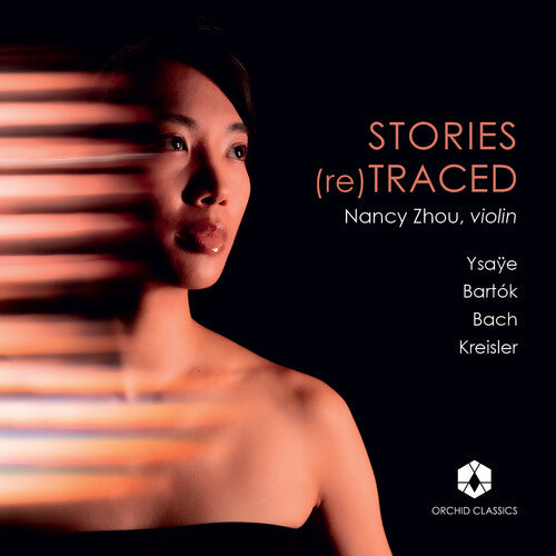 Nancy Zhou: Stories (re)traced  [ CD ]