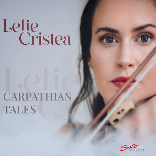 Lelie Cristea: Carpathian Tales  [ CD ]