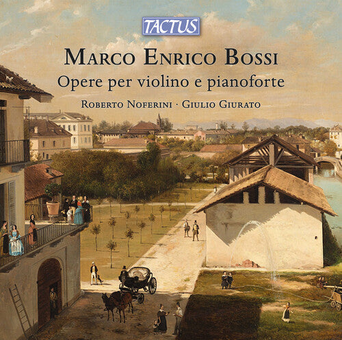 Roberto Noferini: Bossi: Opere per violino e pianoforte  [ CD ]