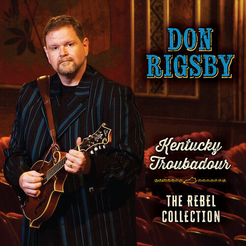 Don Rigsby: Kentucky Troubadour  [ CD ]