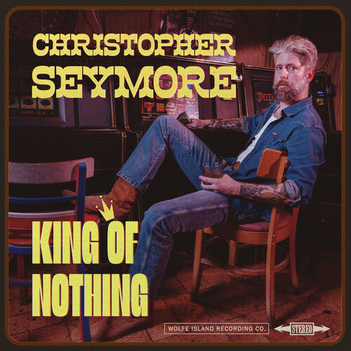 Christopher Seymore: King Of Nothing [ LP ]