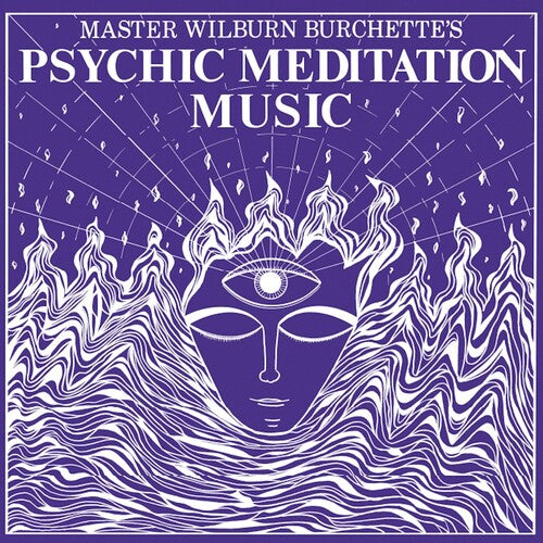 Master Wilburn Burchette- Psychic Meditation Music - LP