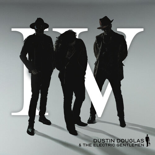 Douglas, Dustin & the Electric Gentlemen: Iv  [ CD ]
