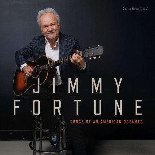 Jimmy Fortune: Songs Of An American Dreamer  [ CD ]