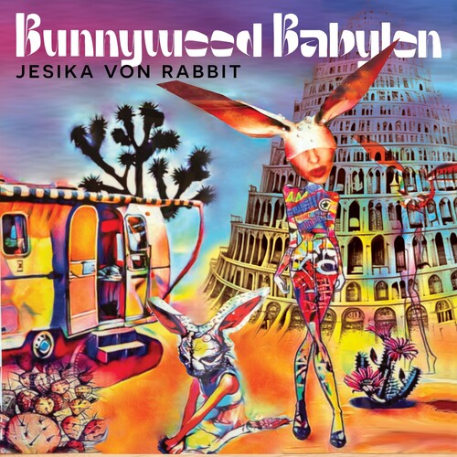 Jesika Von Rabbit- Bunnywood Babylon - LP