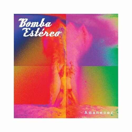 Bomba Estereo- Amanecer - LP