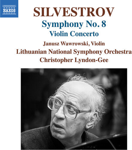 Janusz Wawrowski: Silvestrov: Violin Concerto & Symphony No. 8  [ CD ]