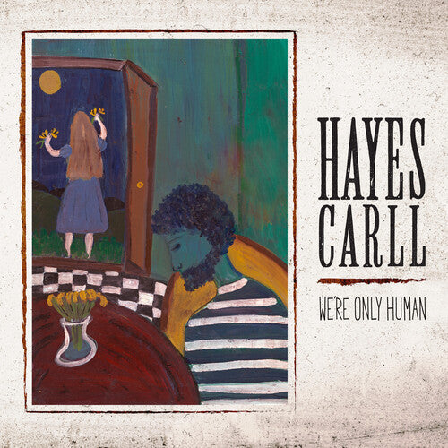 Hayes Carll: We're Only Human  [ CD ]