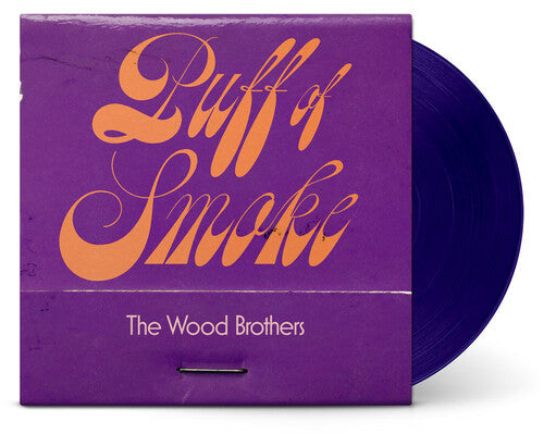 The Wood Brothers- Puff Of Smoke (Indie Exclusive Vinyl) - LP