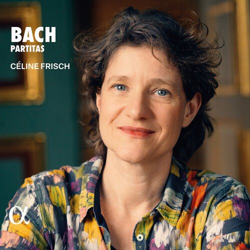 Celine Frisch: J. S. Bach: Partitas  [ CD ]