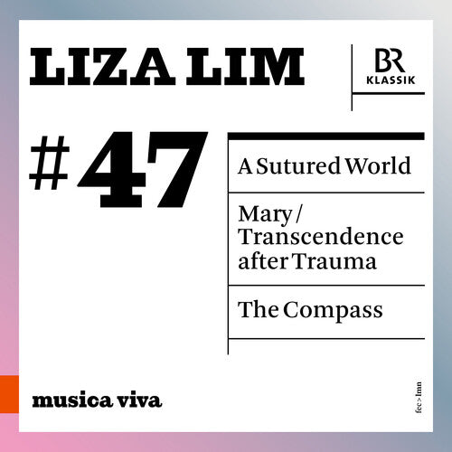 Symphonieorchester Des Bayerischen Rundfunks: Liza Lim: A Sutured World; Mary; The Compass  [ CD ]