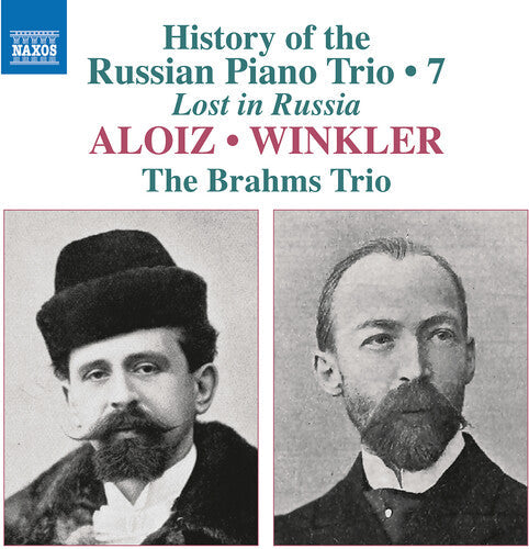 Brahms Trio: History of the Russian Piano Trio, Vol. 7 - Aloiz & Winkler  [ CD ]