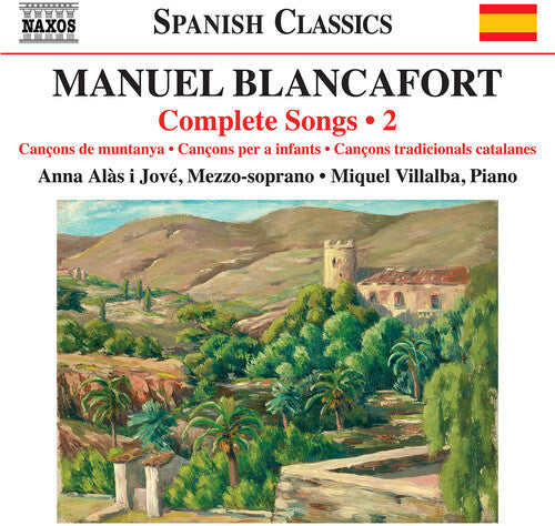 Anna Alas i Jove: Blancafort: Complete Songs, Vol. 2  [ CD ]