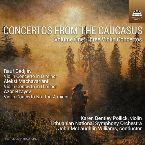 Karen Bentley Pollick: Concertos from the Caucasus, Vol. 1 - Three Violin Concertos  [ CD ]