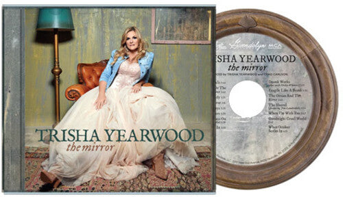Trisha Yearwood: The Mirror  [ CD ]