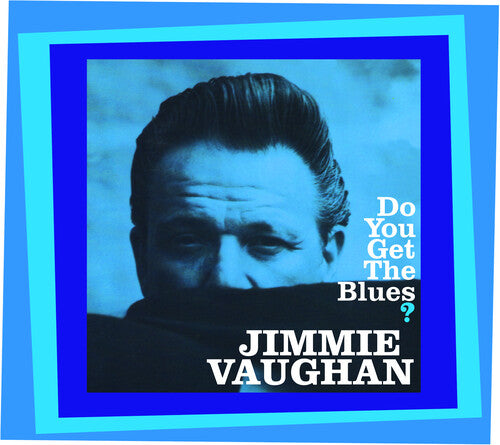 Jimmie Vaughan: Do You Get The Blues?  [ CD ]