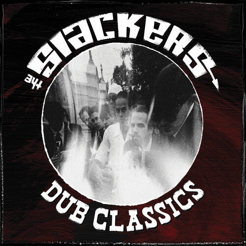 The Slackers- Dub Classics - LP