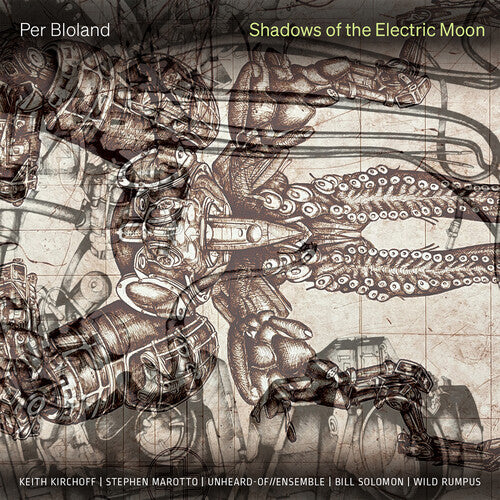 Keith Kirchoff: Per Bloland: Shadows of the Electric Moon  [ CD ]
