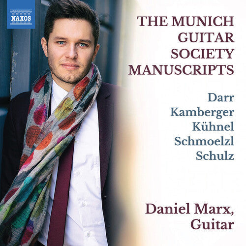 Daniel Marx: The Munich Guitar Society Manuscripts  [ CD ]