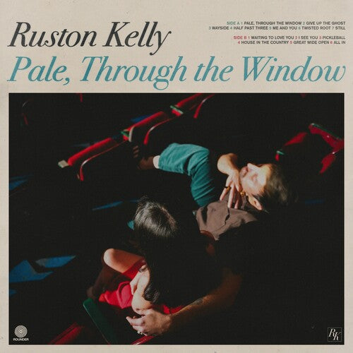 Ruston Kelly- Pale Through The Window - LP