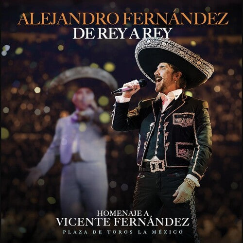Alejandro Fernandez: De Rey A Rey (En Vivo Desde La Monumental Plaza De Toros Mexico CDMX 2024) - CD