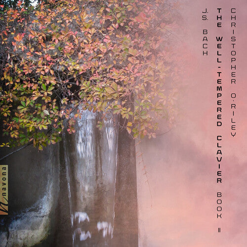 Christopher O'Riley: The Well-Tempered Clavier, Book II  [ CD ]