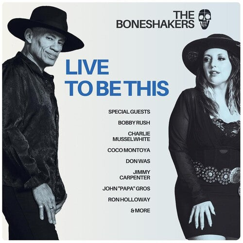 The Boneshakers: Live To Be This  [ CD ]