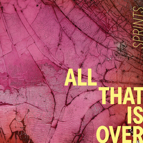 Sprints- All That Is Over (Pink Marble Vinyl) - LP